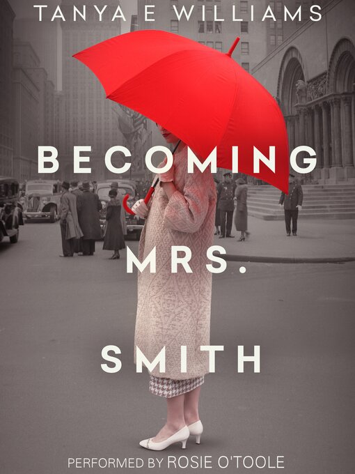 Title details for Becoming Mrs. Smith by Tanya E Williams - Available